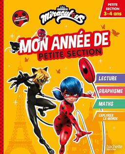 Miraculous : mon année de petite section : petite section, 3-4 ans