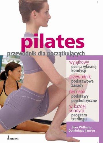 Pilates: Przewodnik dla początkujących