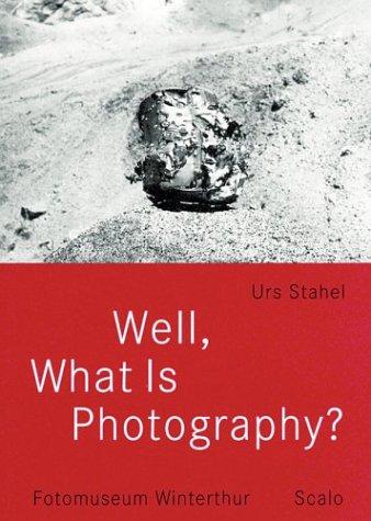 Well, what is Photography?