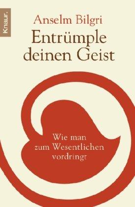 Entrümple deinen Geist: Wie man zum Wesentlichen vordringt