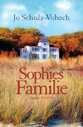 Sophies Familie: Roman