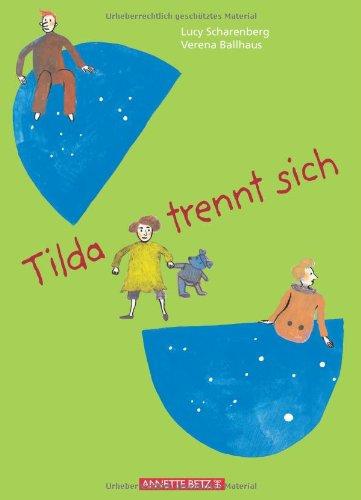 Tilda trennt sich