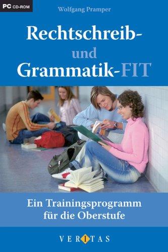 Rechtschreib- und Grammatik-FIT - CD ROM: Das Trainingsprogramm für die Oberstufe