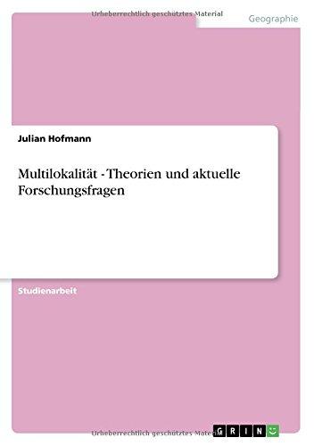 Multilokalität - Theorien und aktuelle Forschungsfragen