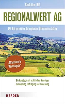 Regionalwert AG: Mit Bürgeraktien die regionale Ökonomie stärken