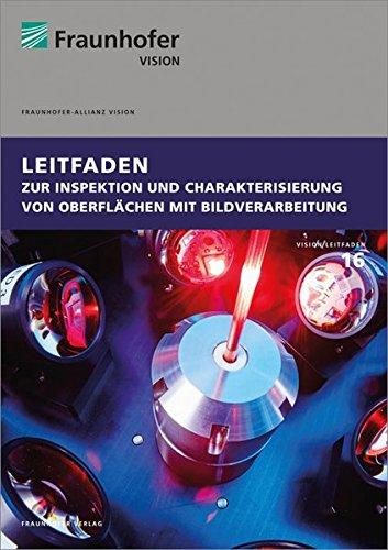 Leitfaden zur Inspektion und Charakterisierung von Oberflächen mit Bildverarbeitung.