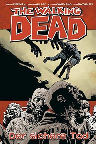 The Walking Dead 28: Der sichere Tod