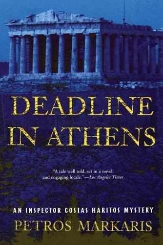 Deadline in Athens: An Inspector Costas Haritos Mystery