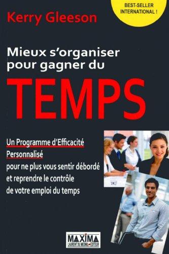 Mieux s'organiser pour gagner du temps : un programme d'efficacité personnalisé