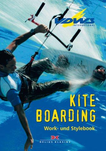 Kiteboarding: Work- und Stylebook