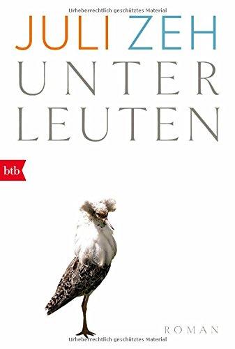 Unterleuten: Roman