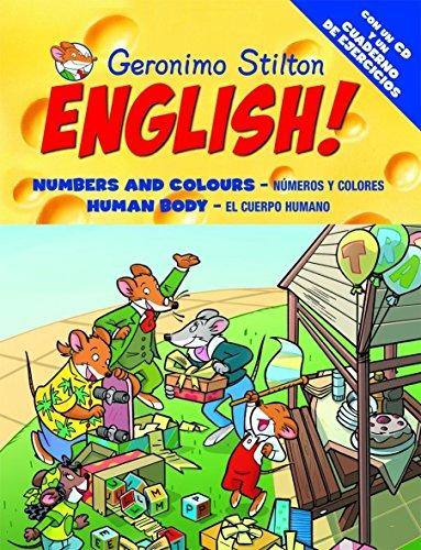 Geronimo Stilton English! 1 : Números y colores = Numbers and colours ; El cuerpo humano = Human body: 1: Números, colores, el cuerpo humano (Aprende con Stilton, Band 1)