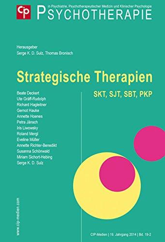 Strategische Therapien - SKT, SBT, SJT, PKP: Forschung, Entwicklung, Praxis