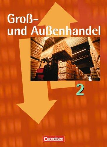 Groß- und Außenhandel: Band 2 - Fachkunde