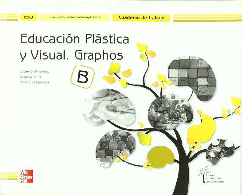 Graphos B, educación plástica y visual, ESO. Cuaderno de trabajo