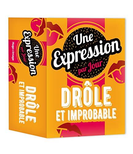 Une expression drôle et improbable par jour