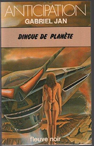 Dingue de planète