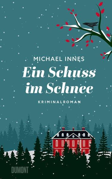 Ein Schuss im Schnee: Kriminalroman