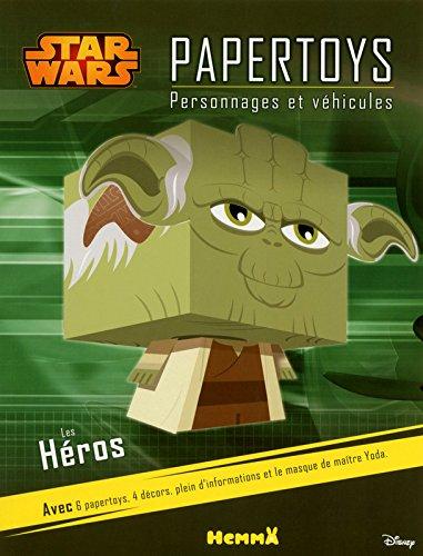 Star Wars papertoys : personnages et véhicules : les héros