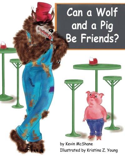 Can a Wolf and a Pig Be Friends?: (adapted from a puppet play)