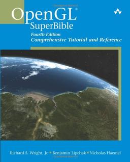 OpenGL Superbible: Comprehensive Tutorial and Reference