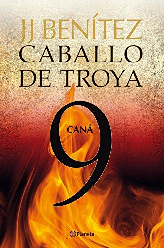 Caballo de Troya 9. Caná (Biblioteca J. J. Benítez)