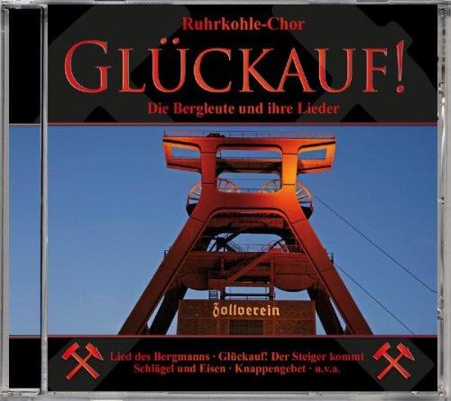 Glückauf! Glückauf!