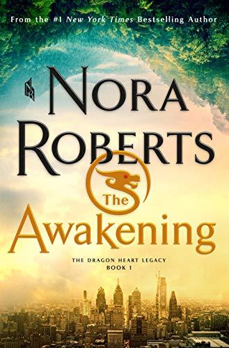 The Awakening: The Dragon Heart Legacy, Book 1 (Dragon Heart Legacy, 1)