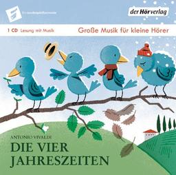 Die vier Jahreszeiten: Die Taschenphilharmonie. Große Musik für kleine Hörer