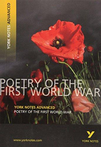 Poetry of the First World War: York Notes Advanced