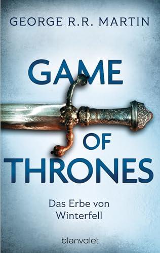 Game of Thrones: Das Erbe von Winterfell - Die größte Drachen-Saga unserer Zeit! Limitierte Ausgabe – Nicht verpassen (Das Lied von Eis und Feuer, Band 2)