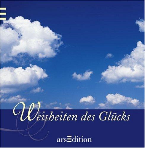 Weisheiten des Glücks