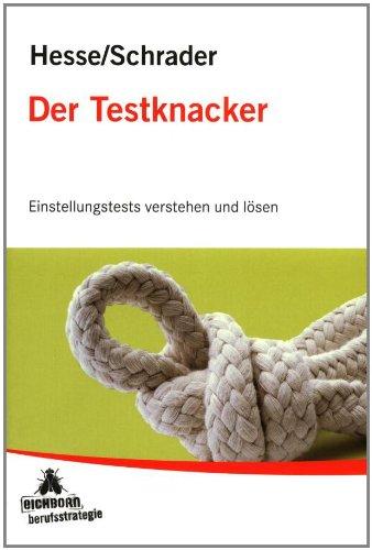 Der Testknacker: Einstellungstests verstehen und lösen