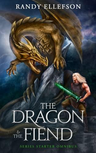 The Dragon & The Fiend: Epic Fantasy Starter Omnibus