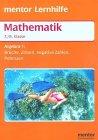 Mathematik. Algebra für die 7./8. Klasse, 1 Brüche, Zinsen und Prozente, negative Zahlen, Potenzen