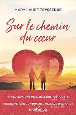 Sur le chemin du coeur