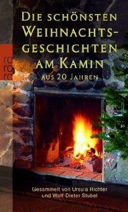 Die schönsten Weihnachtsgeschichten am Kamin aus 20 Jahren