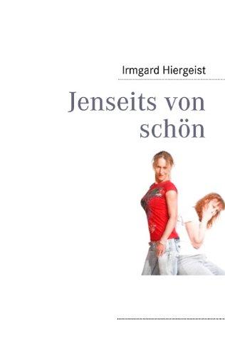 Jenseits von schön