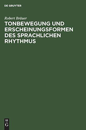 Tonbewegung und Erscheinungsformen des sprachlichen Rhythmus: Profile des deutschen Blankverses