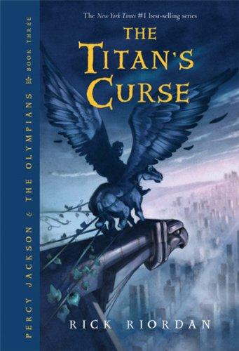 Percy Jackson and the Olympians, Book Three: The Titan's Curse (Percy Jackson & the Olympians)