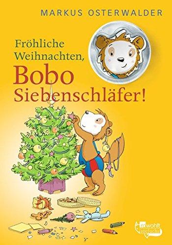 Fröhliche Weihnachten, Bobo Siebenschläfer!: Bildgeschichten für ganz Kleine (mit Bobo-Keksausstecher)