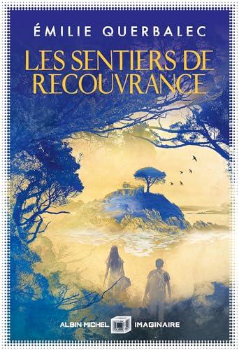 Les sentiers de Recouvrance