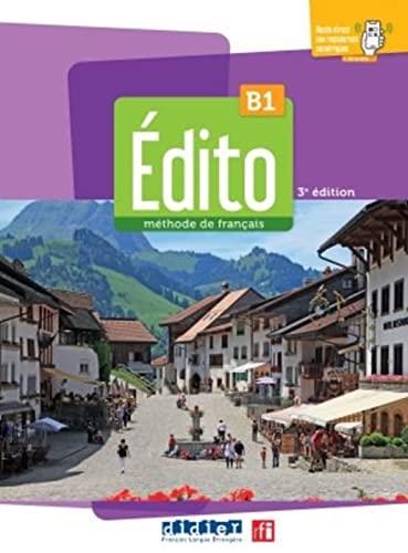 Édito B1, 3e édition: Méthode de français. Livre de l'élève