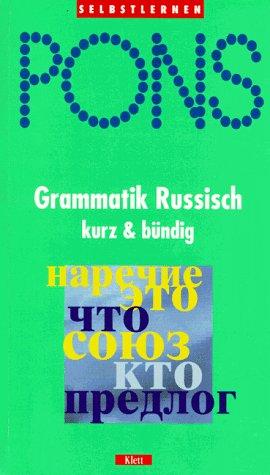 PONS Grammatik Russisch. Kurz und bündig