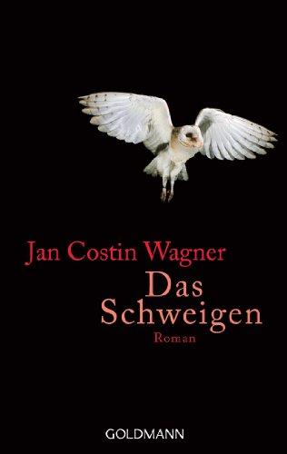 Das Schweigen: Roman