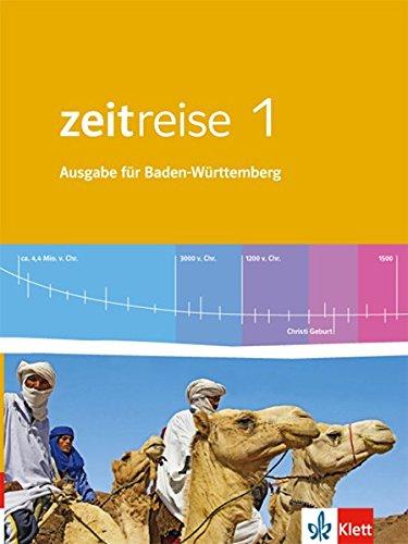 Zeitreise / Schülerbuch: Differenzierende Ausgabe für Baden-Württemberg / Differenzierende Ausgabe für Baden-Württemberg