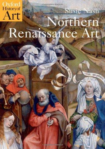 Northern Renaissance Art (Oxford History of Art)