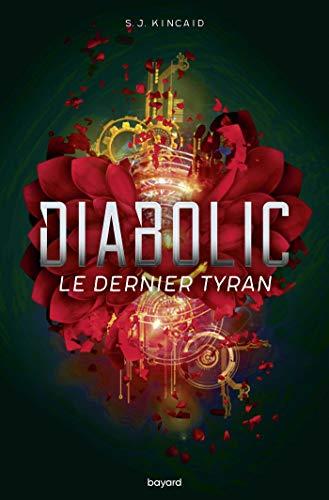 Diabolic. Vol. 3. Le dernier tyran