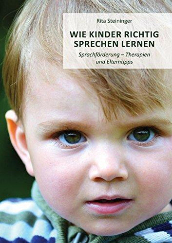 Wie Kinder richtig sprechen lernen