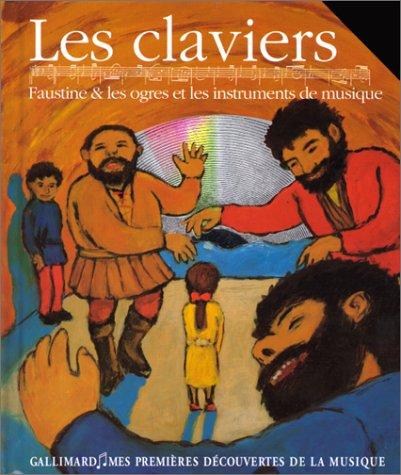 Les claviers : Faustine, les ogres et les instruments de musique